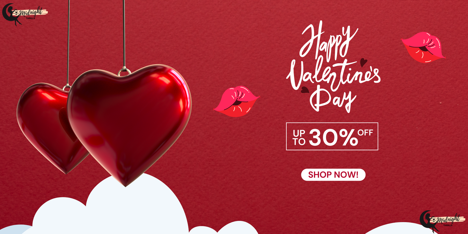 💖 Valentine’s Day Special – 30% Off at Midnight Thrills! 💖